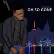 Oh so Gone