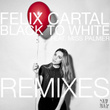 Black To White Remixes