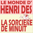 Le Monde D'henri Dès - La Sorcière De Minuit