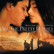All The Pretty Horses - Original Motion Picture Soundtrack