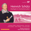 Schütz: Madrigale & Hochzeitsmusiken