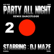 Party All Night 2