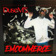 Emcommerce (Activechuckssent Presents Dusem's)