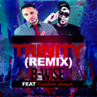 Trinity (Remix) [feat. Canton Jones]