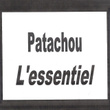 Patachou - L'essentiel