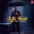 Adhi Raat