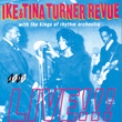 Ike And Tina Turner Revue Live!!!