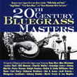 20th Century Bluegrass Masters