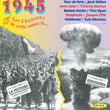 1945 : Les Chansons De Cette Année-Là