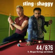 44/876 (with Shaggy feat. Morgan Heritage & Aidonia)