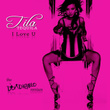 I Love U - Don Diablo Remixes