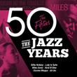 The Jazz Years - The Fifties