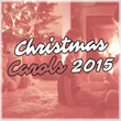 Christmas Carols 2015