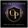 Gone But Not Forgotten - Oscar Peterson