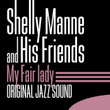 My Fair Lady (original Jazz Sound)