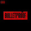 Bulletproof