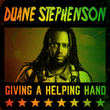 Duane Stephenson - Giving A Helping Hand