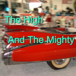 The High And The Mighty