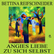 Angies Liebe zu sich selbst