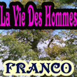 La Vie Des Hommes