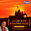 Jai Jai Ram Krishna Hari (Meditation Chants)