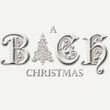 The Bach Christmas Experience