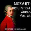 Mozart: Orchestral Works Vol. 33