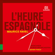 Ravel: L'heure espagnole, M. 54