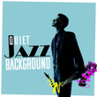 Quiet Jazz Background