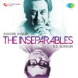 The Inseparables: Kishore Kumar and R.D. Burman