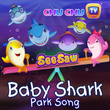 Baby Shark - Park Song