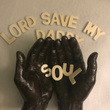 Lord Save My Daddy Soul
