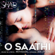 O Saathi (From "Shab")