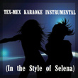 Tex-Mex Karaoke Instrumental (In the Style of Selena)