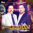 Apna Grahan (The Remix Album)