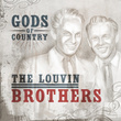 Gods Of Country - The Louvin Brothers