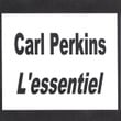 Carl Perkins - L'essentiel
