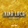 Vida loca (feat. Kaaris)