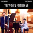 You've Got a Friend in Me