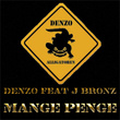 Mange Penge (feat. J Bronz)