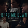 Drag Me Down (Originally Performed By One Direction)