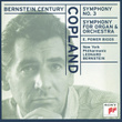 Bernstein Century: Copland ? Symphonies Nos. 3 & 1