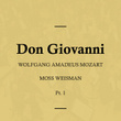 Wolfgang Amadeus Mozart: Don Giovanni, Pt. 1