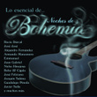 Lo Esencial De Noches De Bohemia