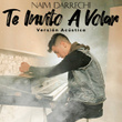 Te Invito a Volar (Versión Acústica)