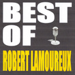 Best Of Robert Lamoureux