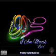 I Am Muzik - Single