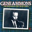 The Gene Ammons Story: Organ Combos