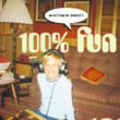 100 % Fun