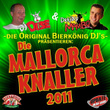 Dj Düse & Deejay Mambo - Die Original Djs Aus Dem Bierkönig Präsentieren: Die Mallorca-Knaller 2011
